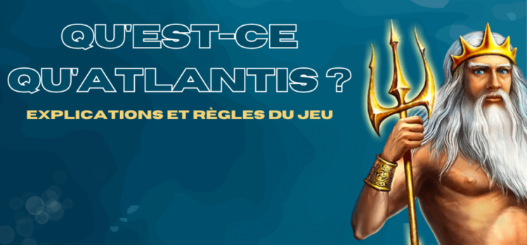 Sécurité, Intégrité et Diversité de Jeux : Plongez dans l’Expérience Atlantis Slots